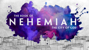 NEHEMIAH | RHYTHMS FOR RENEWAL