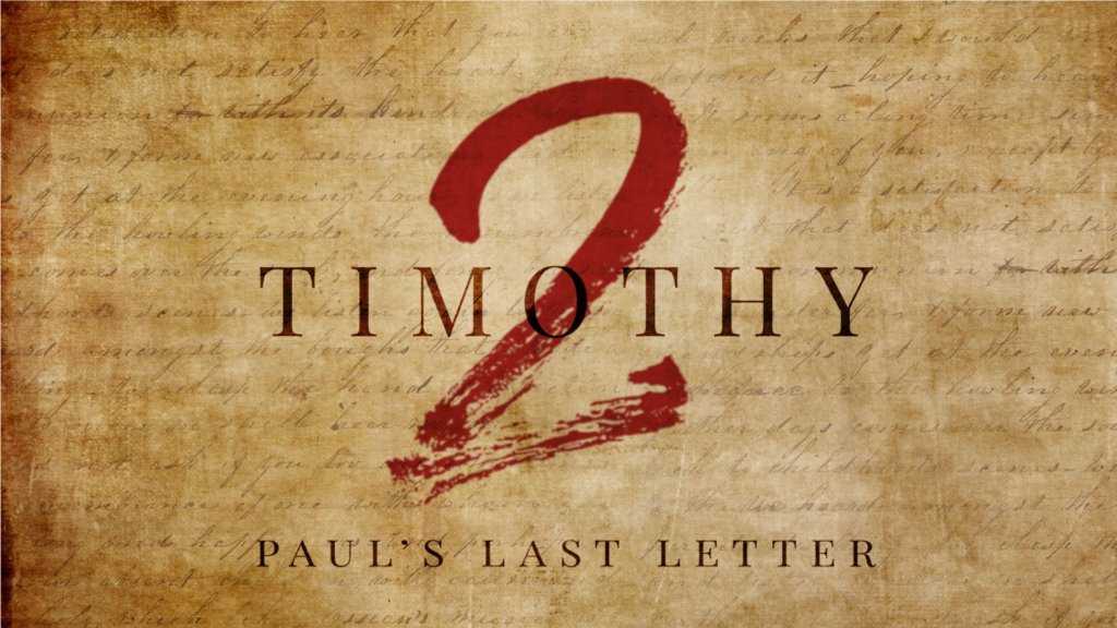 2 TIMOTHY | THE BIBLE : OUR GUIDE FOR LIFE