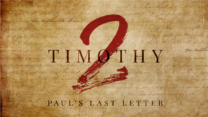 2 TIMOTHY | PEOPLE AND PRIORITIES