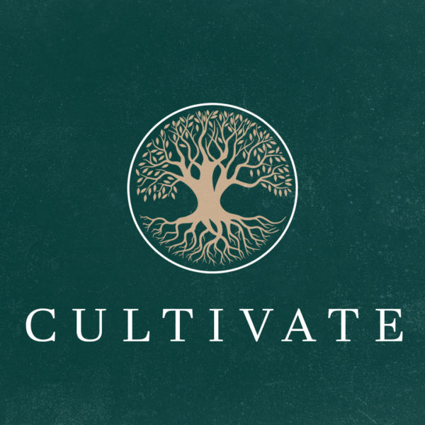 CULTIVATE | LUKE 12