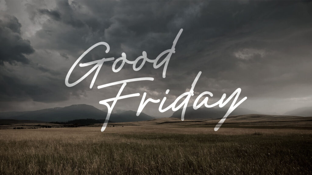 GOOD FRIDAY | THE GREATEST RESCUE MISSION