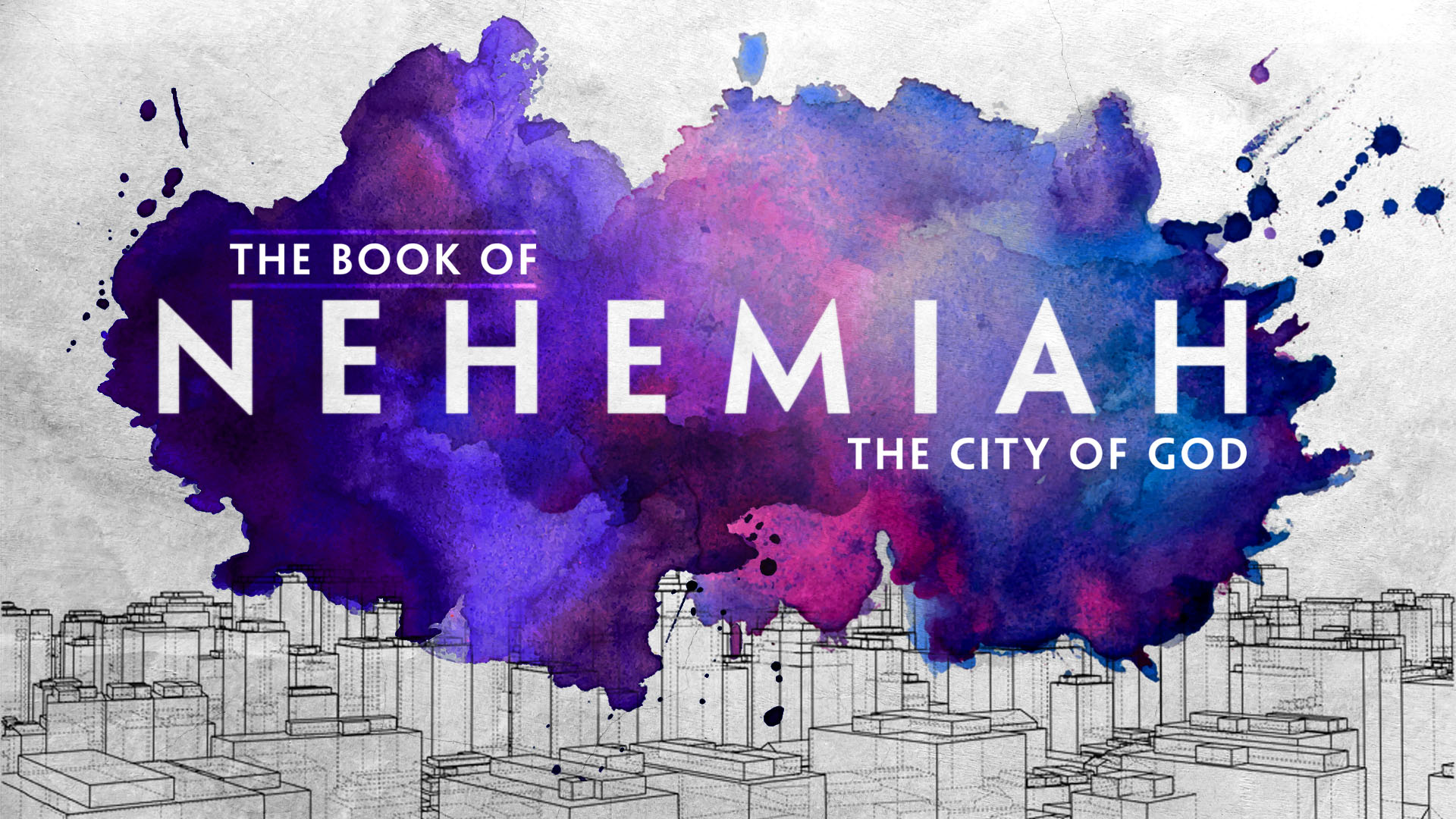 Nehemiah | The Balanced Life